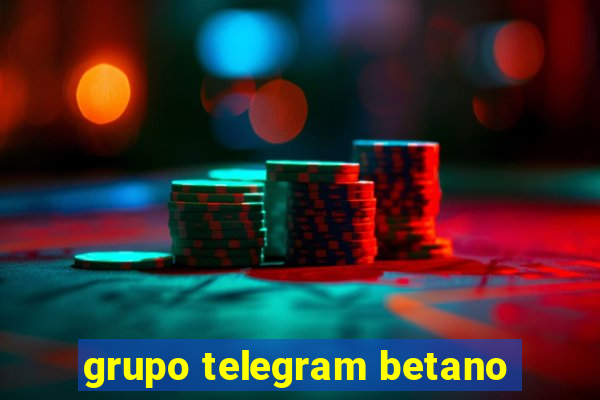 grupo telegram betano